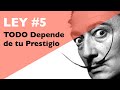 LEY del PODER # 5 : Todo Depende de tu Prestigio. Defiendelo a Muerte.