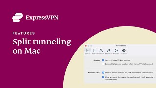 ExpressVPN for Mac – How to set up split tunneling