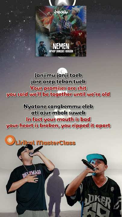 Nemen (HipHop Dangdut Version) - NDX AKA | Lirik & Terjemahan Inggris (Pt. 3)