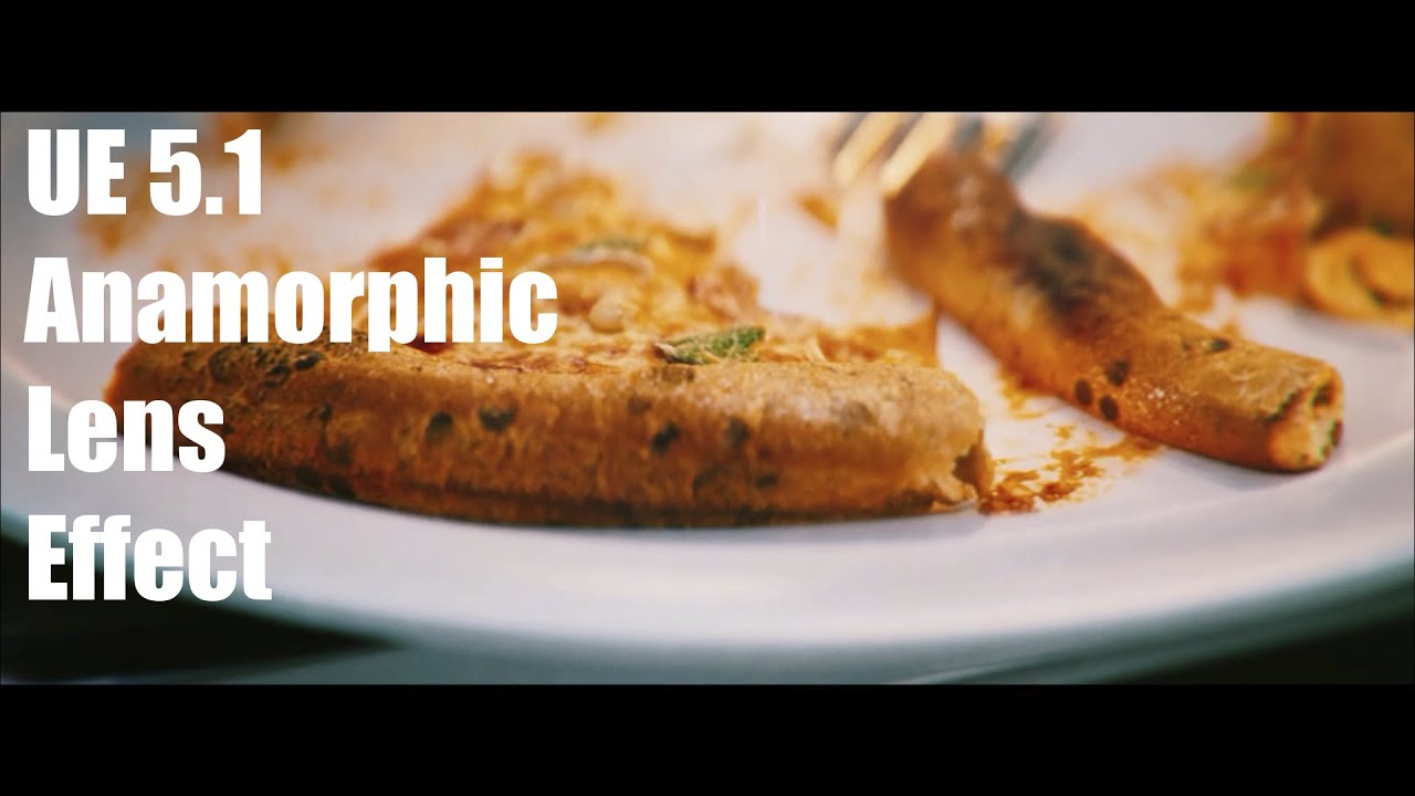 UE 5.1 Anamorphic Lens Effect testing - YouTube