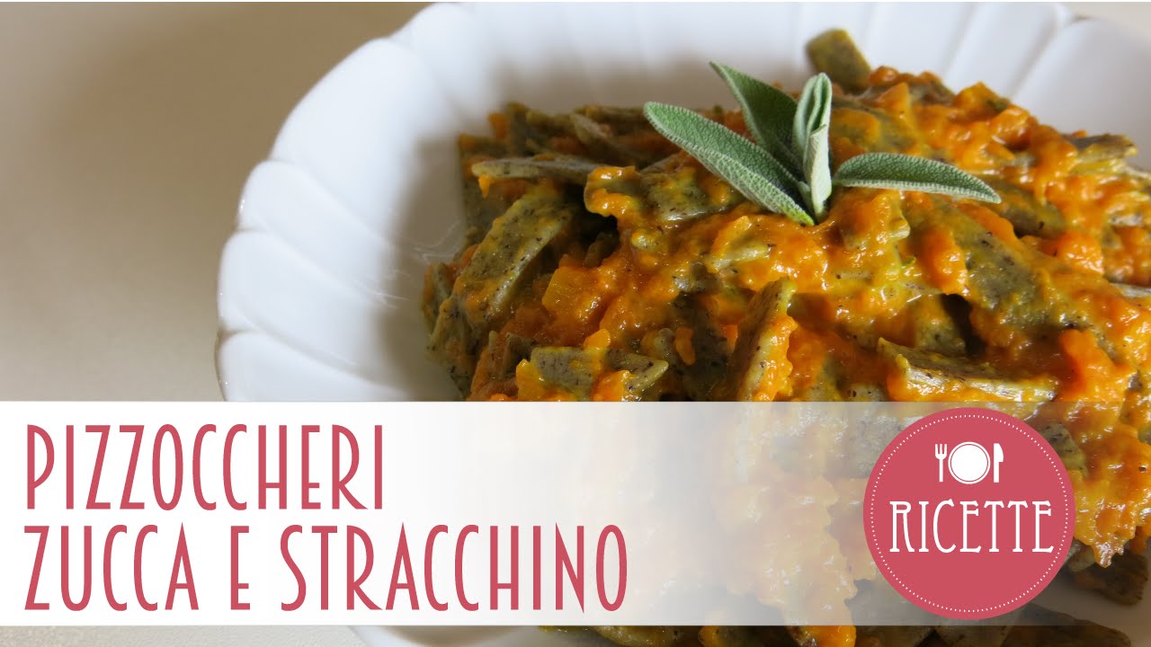 Pizzoccheri Zucca e Stracchino