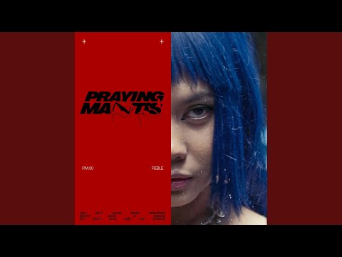 Reble - Praying Mantis