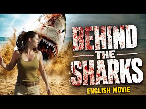 BEHIND THE SHARKS - Hollywood English Movie | Lindsay, Brandon | Horror Action Full English Movie