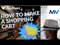 Shopping Cart in AppSheet  |  BUILD VIDEO -- AppSheet Community Answers