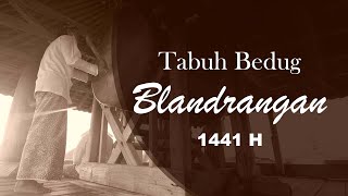 Tradisi Tabuh Bedug "BLANDRANGAN” Menara Kudus Tahun 1441 H / 2020 TU