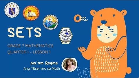 G7 Mathematics Q1L1 Sets based on MELCs