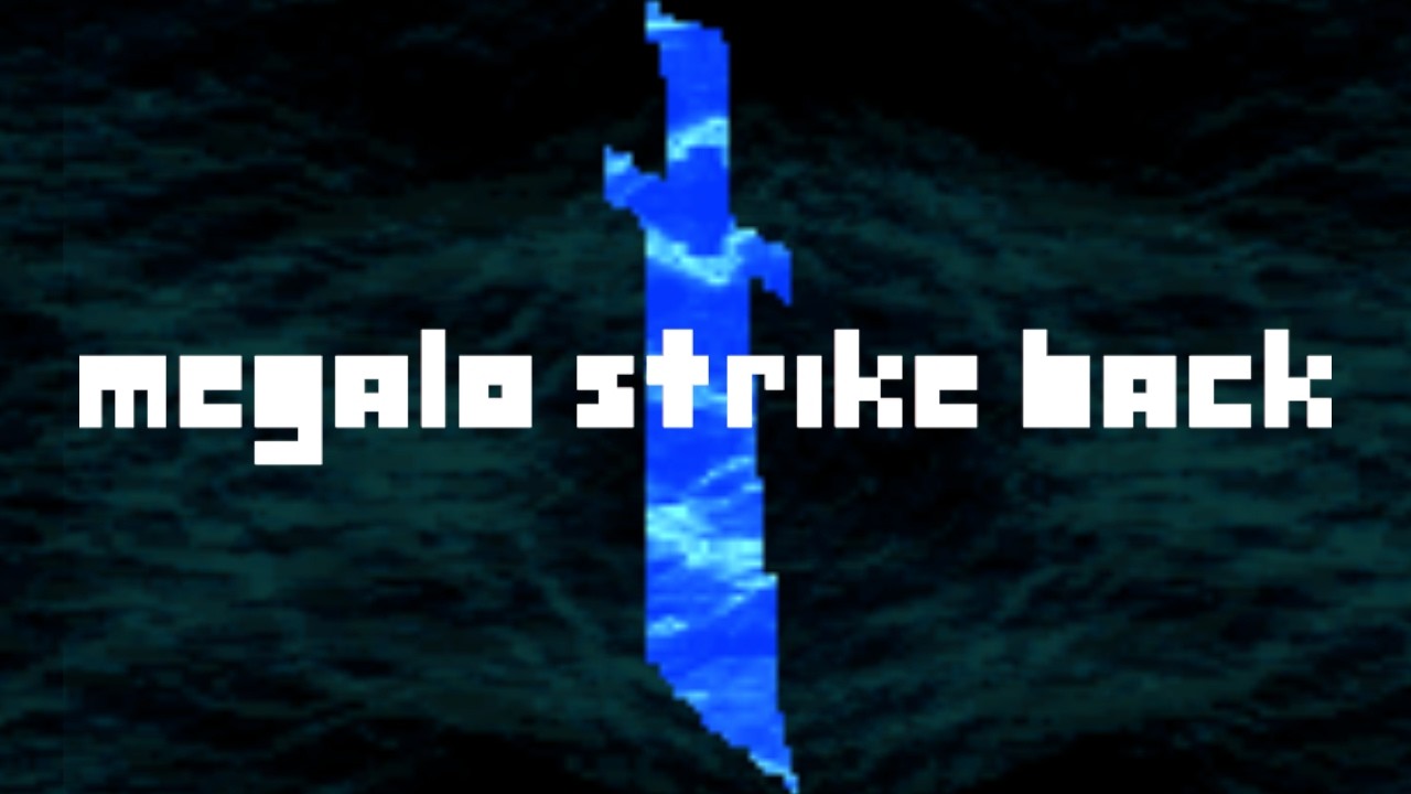 Deltarune - MEGALO STRIKE BACK