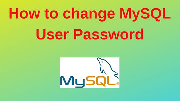 5. MySQL DBA: How to Change MySQL User Password