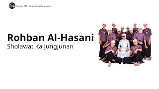 ROHBAN AL HASANI : SHOLAWAT KA JUNJUNAN - ALBUM 1