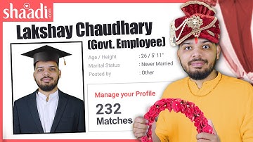 I FAKED MY JOB ON SHAADI.COM *got weird rishtey* | LAKSHAY CHAUDHARY