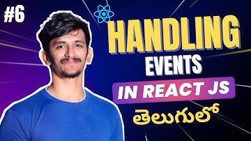 Handling Events in React JS in Telugu | onClick, onChange, onSubmit Explained with Examples