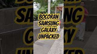BOCORAN SAMSUNG GALAXY UNPACKED!! #gadgetapa #indonesia #janganmaukesalsendiri