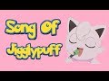 Pokémon Song Of Jigglypuff With Lyrics Karaoke Version 