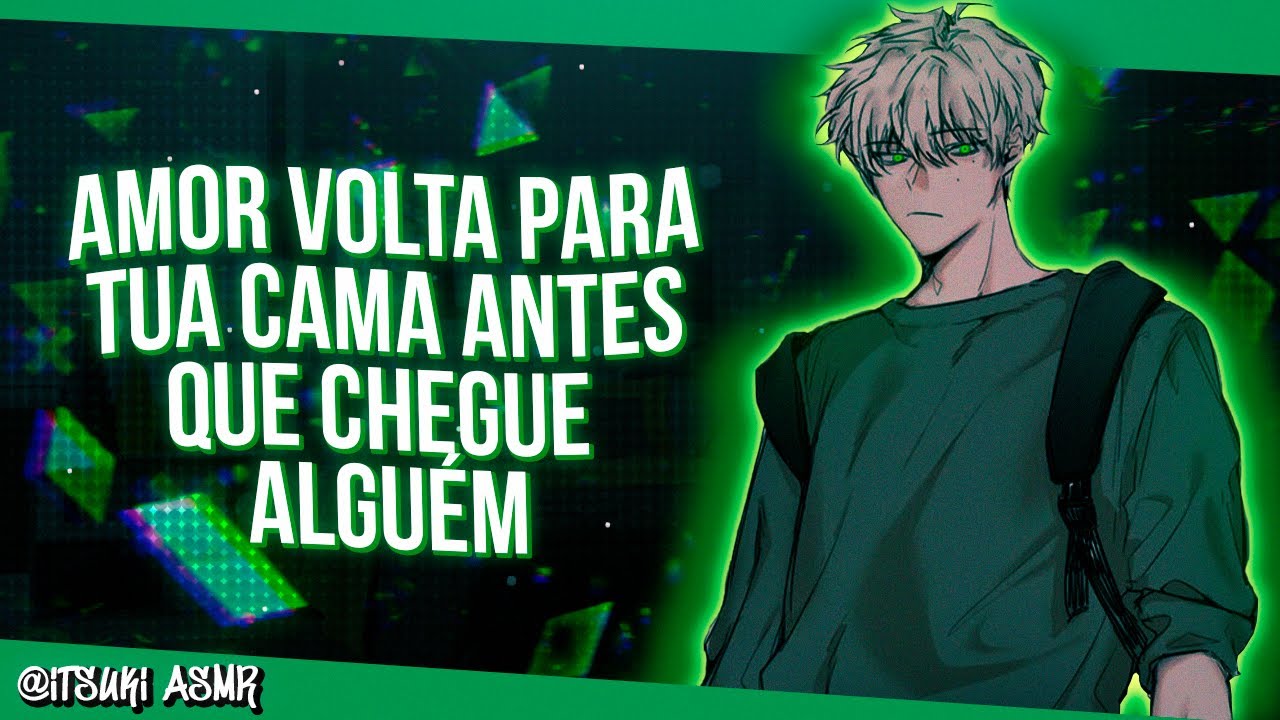 Asmr - Primeira vez dormindo na sua casa [Tímido,Relaxar, Dormir] [Itsuki Asmr]