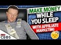 MAKE MONEY WHILE YOU SLEEP: Passive Income