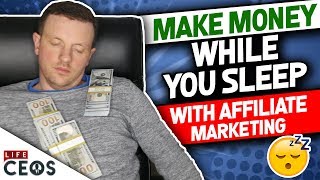 MAKE MONEY WHILE YOU SLEEP: Passive Income