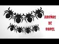 Cómo Hacer Arañas de Papel - Guirnaldas para Halloween