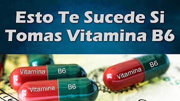 ¿Qué ocurre si se toma vitamina B6 todos los días?