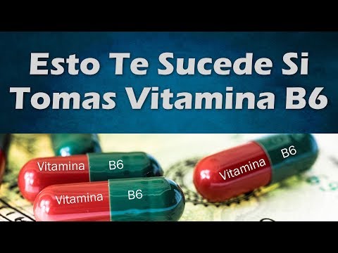 Vitamina B6 Para Que Sirve | Beneficios De La Vitamina B6 o Piridoxina