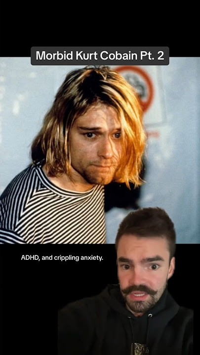 Kurt Cobain’s anxiety was HOW BAD?! #morbidfacts #shorts