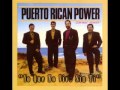 Yo Que No Vivo Sin Ti - Puerto Rican Power