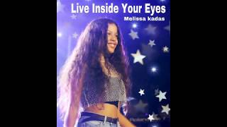 Melissa Kadas - Live Inside Your Eyes