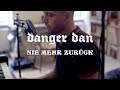 Danger Dan - Nie mehr zurück (Piano Version)