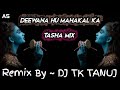 Deewana hu mahakal ka nitin bhagwan   remix by dj tk tanuj 