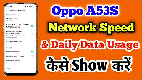 How To Show Daily Data Usage And RealTime Network Speed || Oppo A53s Main Real Time Network Speed