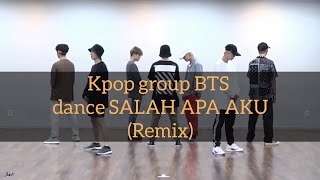 Download Lagu Kpop group BTS dance SALAH APA AKU (Remix) MP3 Download Lagu Kpop group BTS dance SALAH APA AKU (Remix) MP3