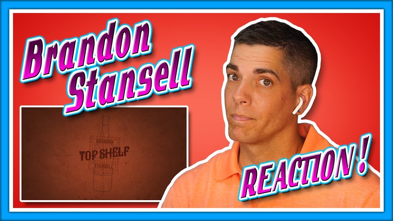 Brandon Stansell Reaction | "Top Shelf" First Listen