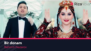 Bahrom Nazarov - Bir Donam (Official Music Video)