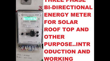 Bidirectional Energy meter !! what it is and Working Principle.