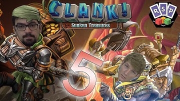 Clank! Sunken Treasures Episode 5 - Ready Steady Play