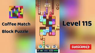 Coffee Match Block Puzzle Level 115 Walkthrough ☕🧩 | Step-by-Step Solution | Go Answer