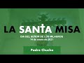 Padre Chucho - La Santa Misa (jueves 14 de enero)