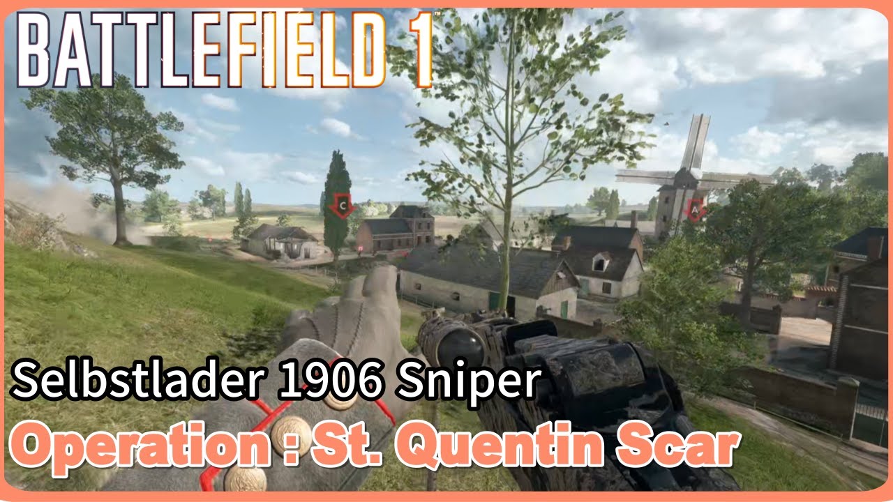 Battlefield 1 St. Quentin Scar Operation Gameplay YouTube