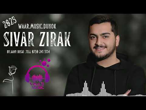 Sivar Zirak New Dawat 2025 سيفه ر زيره ك نيو داوات 2025