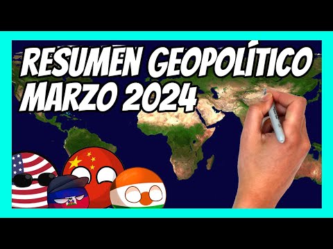 ✅ Resumen GEOPOLÍTICO de MARZO en 10 minutos | Caos en Rusia y Haití, China VS Filipinas y mucho más