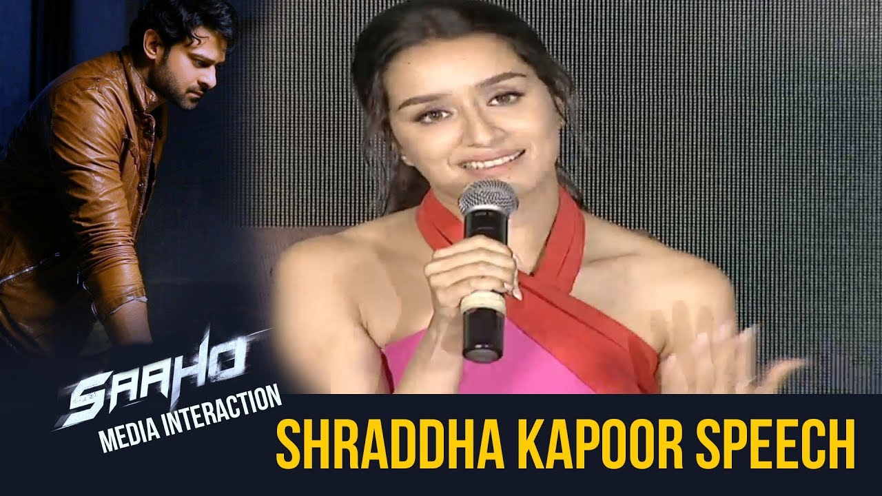Shraddha Kapoor About Telugu Debut & Sahoo Movie | Saaho Team Media Interaction Press Meet | Prabhas
