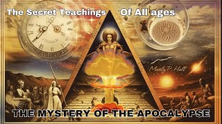 Decoding The Mystery of the Apocalypse | Secret Teachings of All Ages