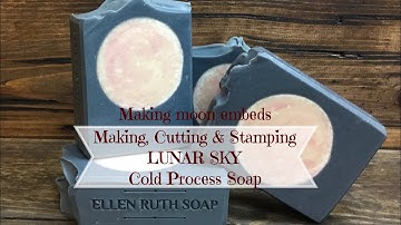 Making Cutting & Stamping LUNAR SKY Cold Process Soap w/ Full Moon embeds | Ellen Ruth Soap