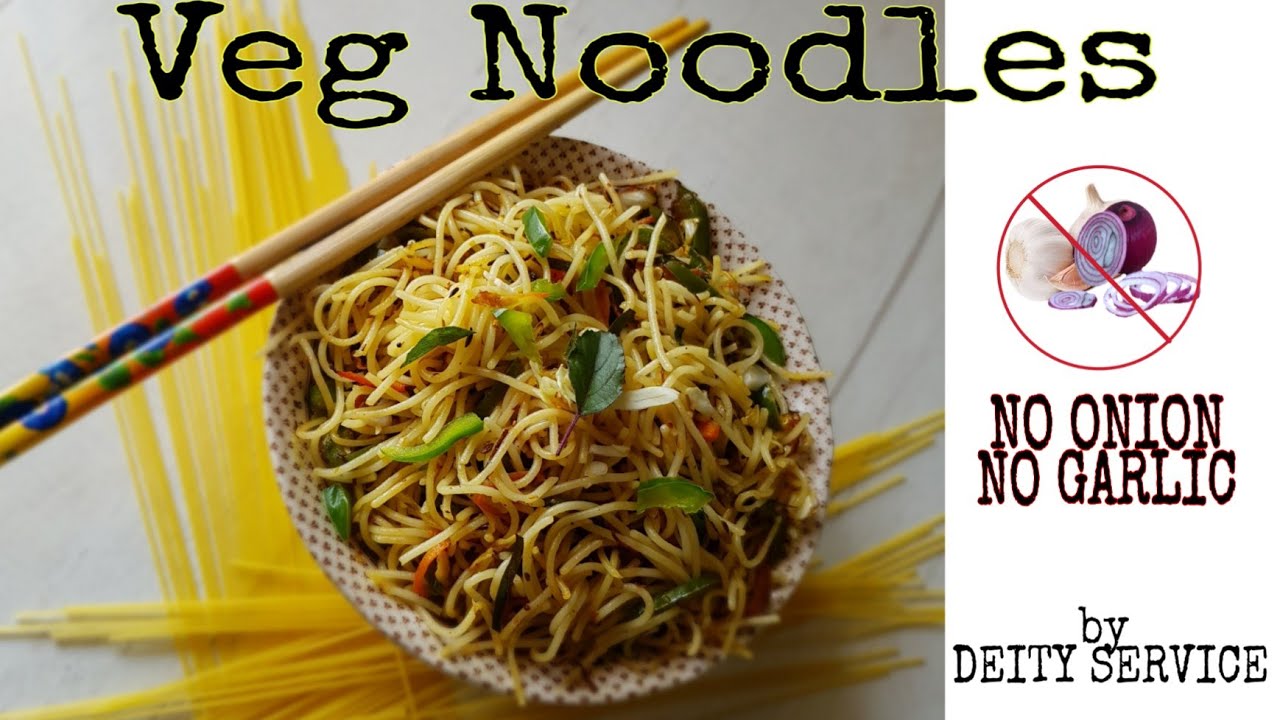 Veg Noodles Recipe | No Onion, No Garlic | Food in the Mode of Goodness