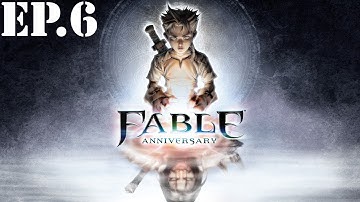 Fable Anniversary - Part 6: Greatwood - Walkthrough / Let