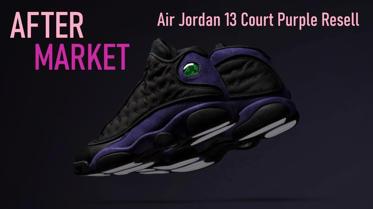 AFTER MARKET: Air Jordan 13 Court Purple