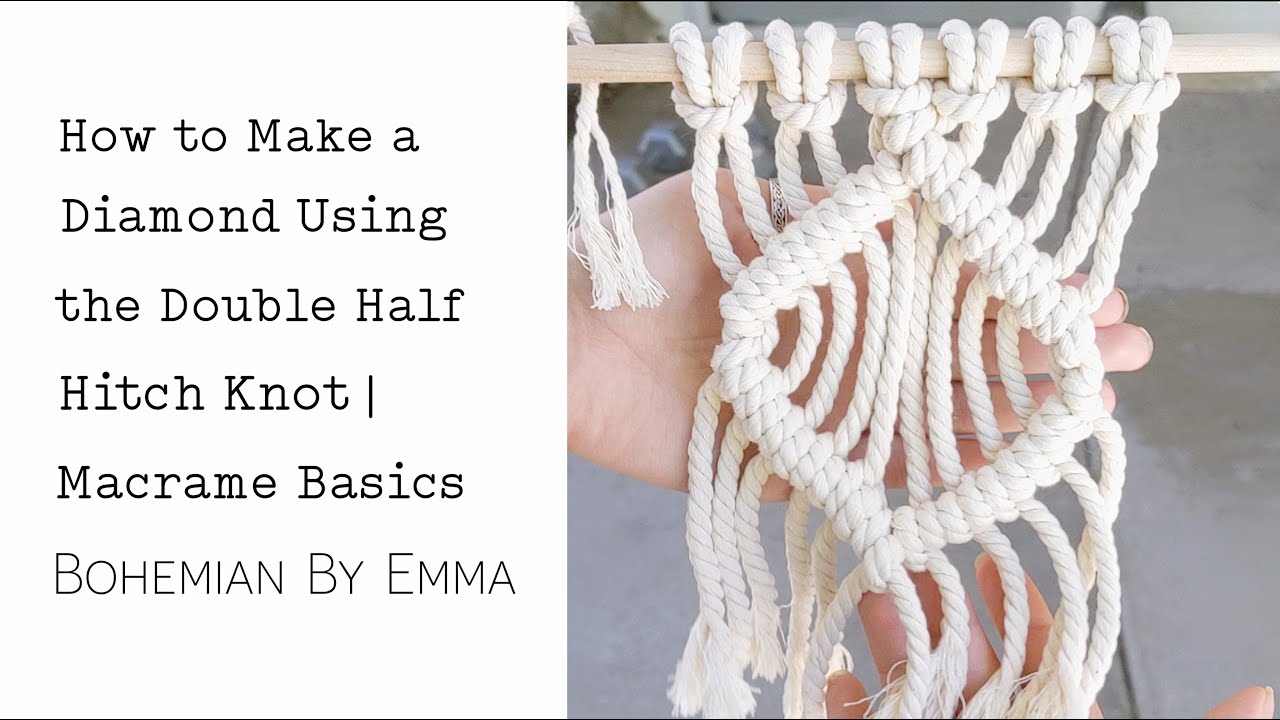 How to Make a Diamond with Double Half Hitch Knots Macrame Basics