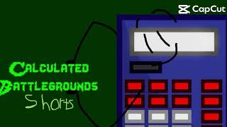 Calculated Battlegrounds Shorts New Intro