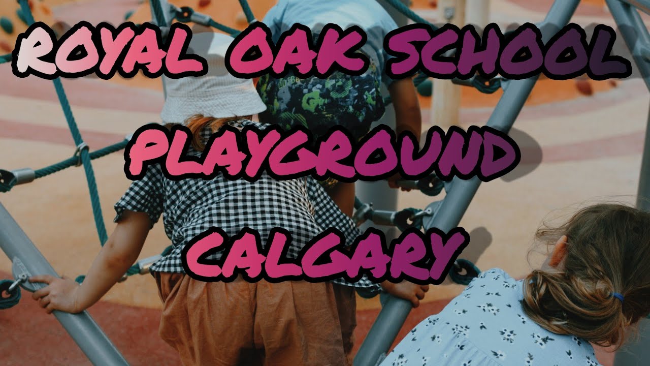 ROYAL OAK SCHOOL PLAYGROUND, CALGARY ALBERTA 🇨🇦 QUICK TOUR FOR YOU