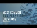 Common Questions That Come Up With Tax Planning