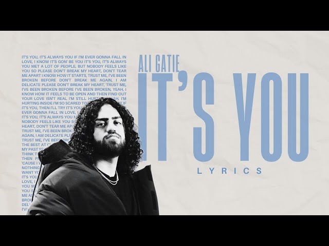 Ali Gatie - It's You (Lyrics)  Imagine-Dragons,Ed Sheeran, Hot